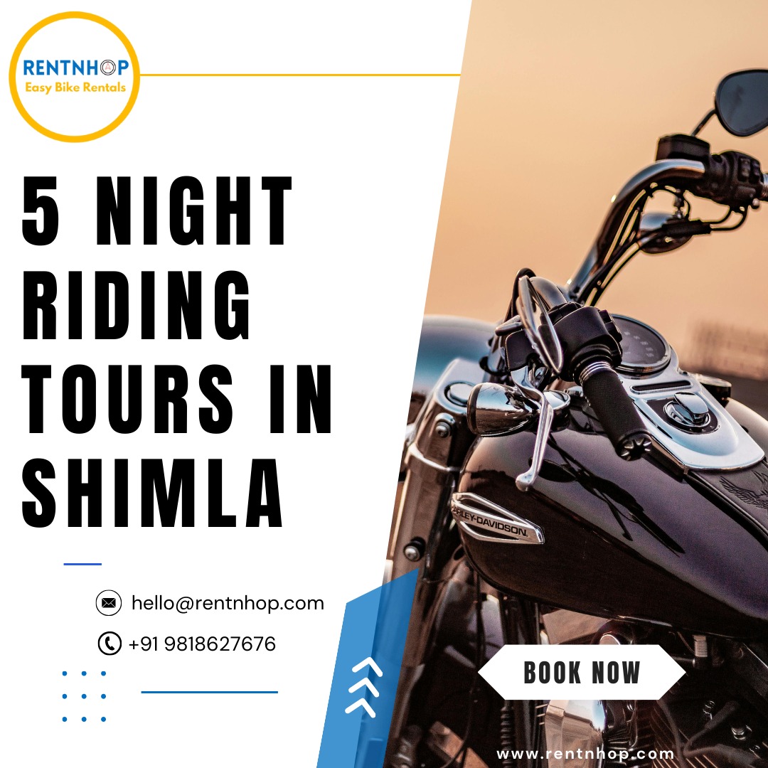 5 Night Riding Tours in Shimla